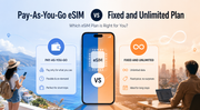 Pay-As-You-Go eSIM vs Fixed and Unlimited Plans: Which Costs Less?